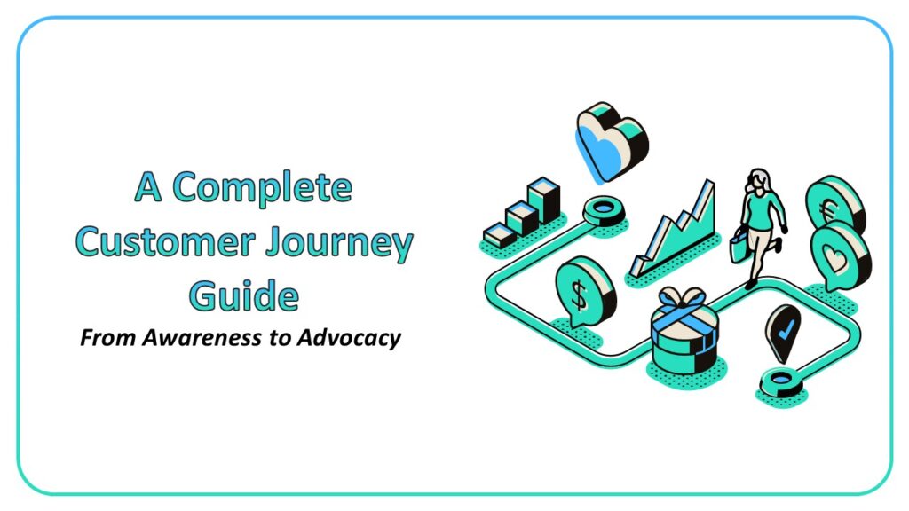 A Complete Customer Journey Guide